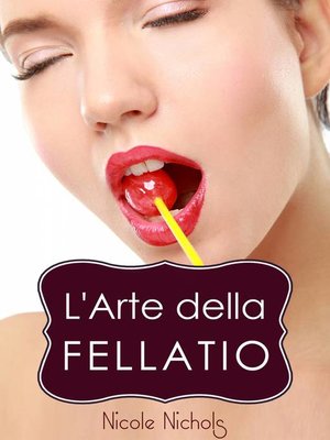 cover image of L'Arte della Fellatio